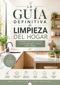 Guia definitiva para la limpieza del hogar